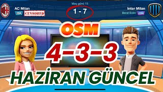 OSM 2024 HAZİRAN GÜNCEL 433 A WİNNER TAKTİK  ONLİNE SOCCER MANAGER [upl. by Yllod]