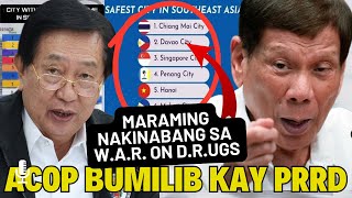 Matapos MAGHARAP sa HEARING Cong ACOP BUMILIB Kay PRRD Mga PILIPINO APRUBADO ang DRUG WAR [upl. by Umont]