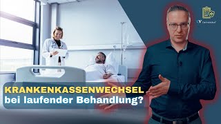 Krankenkassenwechsel bei laufender Behandlung möglich [upl. by Alveta]