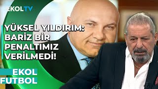 quotPenaltımız Verilmedi Tam Tersi Olsa Penaltı Verilirdiquot Samsunspor Başkanı Ekol TVde [upl. by Aneleairam]