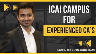 ICAI Campus Placement for Experienced CAs [upl. by Urbani657]