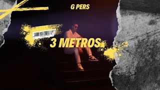 G Pers  3 Metros Clip Officiel [upl. by Ytirahc475]