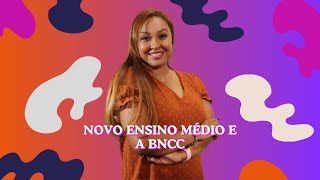 Novo ensino médio e a BNCC [upl. by Ardle]