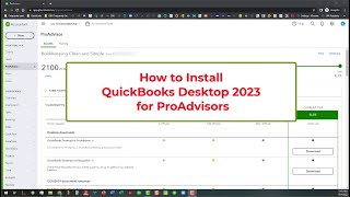 How to Install QuickBooks Desktop 2023 for ProAdvisors [upl. by Abdel580]