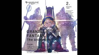 Granblue Fantasy The Animation Season 2 Original Soundtrack 01  02 霧状雲 [upl. by Atekehs]