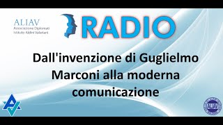 ALIAV  RADIO da Marconi ad oggi [upl. by Pacien]