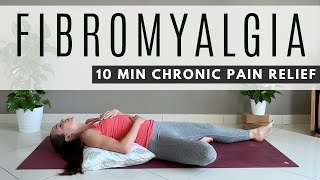 10 Minute Yoga for Fibromyalgia – Gentle Stretches for Chronic Pain Relief [upl. by Nrublim]