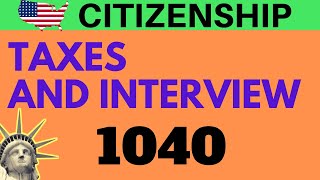 🇺🇸 Taxes and Citizenship Interview  US Citizenship Test [upl. by Kiona]