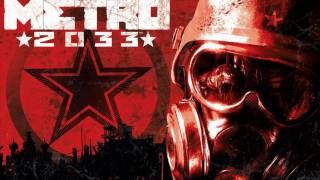 Metro 2033 OST 28  Dont Forget [upl. by Lagas23]