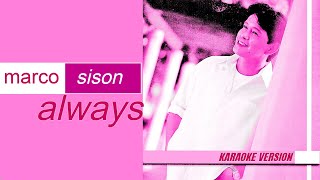 ALWAYS  MARCO SISON Karaoke Version [upl. by Elam153]