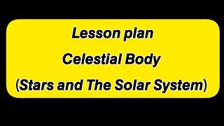 8th class science lesson plan in hindi by Khushboo classescelestial body stars and the solar system [upl. by Oidacra]