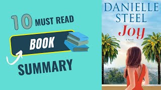 JOY by Danielle Steel  Full Book Summary amp Review [upl. by Alyekahs]