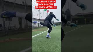 PELERİNE GEREK YOK BİR ÇİFT ELDİVEN YETER 🥅🧤🫀Goalkeeper Life ✈️Goalkeeper goalkeepertraining [upl. by Shriver]