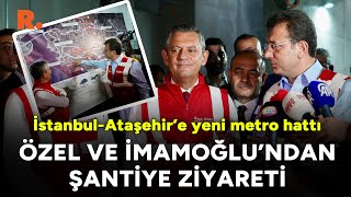 İstanbula yeni metro hattı müjdesi Özel ve İmamoğlu şantiyeyi ziyaret etti [upl. by Corie]