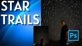 How to Create Star Trails in Photoshop [upl. by Jonah653]