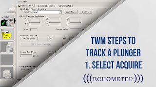 Plunger l TWM Steps to Track a Plunger Select Acquire l Echometer [upl. by Osgood]