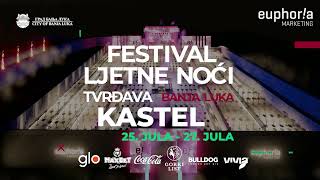 FESTIVAL LJETNE NOĆI  TVRĐAVA KASTEL 2024 NAJAVA [upl. by Nesyrb]