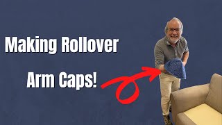 Making Rollover Arm Caps [upl. by Julita559]