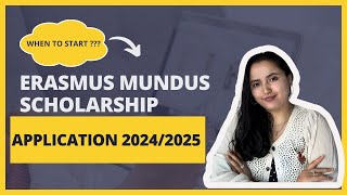 Erasmus Mundus Scholarship Application 2024  2025 When to Start Preparing StepbyStep Timeline [upl. by Moya]