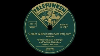 quotDeutsche Weihnachtquot Potpourri Hans Bund 1933 [upl. by Annaer]