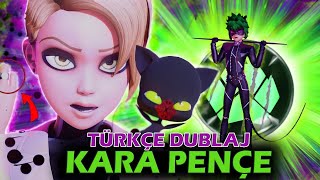 🐈‍⬛ Plagg HANÇERLER 😈 Kara Pençe  CLAW NOIR 3D Dönüşümü TÜRKÇE HAYRAN DUBLAJ [upl. by Bremen626]