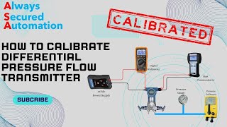 How to Calibrate Differential Pressure Flow Transmitter [upl. by Persis]