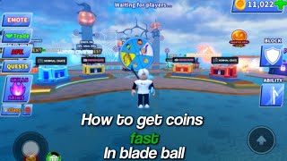 How to get coins FAST in blade ball roblox [upl. by Elleuqar]