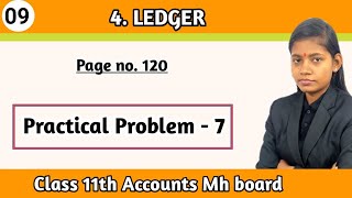 Accounts chapter 4 ledger class 11 Practical problems question 7 maharashtra board lecture 9 [upl. by Peter]