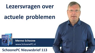 Vragen over actuele Windowsproblemen SchoonePC nieuwsbrief113 [upl. by Emogene790]