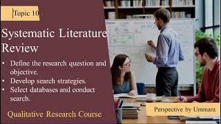 Introduction to Systematic Literature Review  Topic 10 Perspectives by Ummara [upl. by Natalee575]