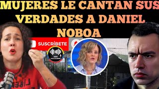 MUJERES LE CANTAN SUS VERDADES AL PRESIDENTE DANIEL NOBOA Y LO CUESTIONAN NOTICIAS RFE TV [upl. by Ardnassak169]