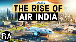 Why Air India Will Become the Worlds Largest Airline [upl. by Pooh]