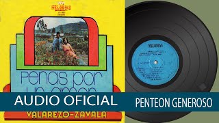 PANTEON GENEROSO DUO VALAREZO ZAVALA VERSION ORIGINAL 🌼 Discos MelodiasAudio Oficial💿🎵 [upl. by Rehptsirhc]