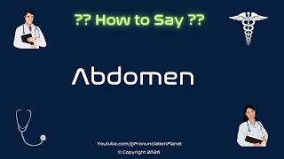 How to Pronounce Abdomen CORRECTLY in English  How to Say Abdomen  Pronunciation Planet [upl. by Kanya93]