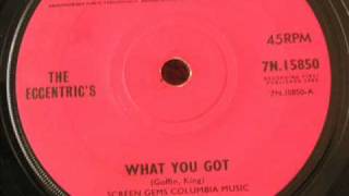 The Eccentrics  What You Got 1965 45 rpm [upl. by Naoma]