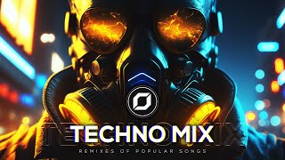 TECHNO MIX 2023 💣 Remixes Of Popular Songs 💣 Only Techno Bangers [upl. by Gluck929]