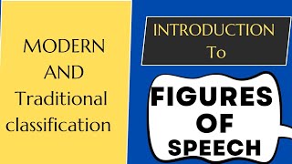 Literary Devices An Introduction to Figures of Speech Traditional and Modern Classifications [upl. by Marka]