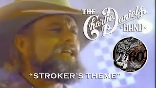 The Charlie Daniels Band  Strokers Theme  Official Video [upl. by Maritsa]