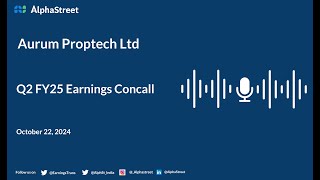 Aurum Proptech Ltd Q2 FY202425 Earnings Conference Call [upl. by Htiekal]