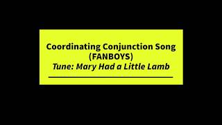 Coordinating Conjunctions Song FANBOYS [upl. by Raama403]