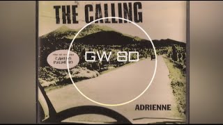 Adrienne 🎧 The Calling 🔊8D AUDIO VERSION🔊 Use Headphones 8D Music [upl. by Barcot]