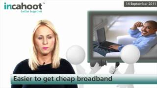 Easier to get cheap broadband [upl. by Letch]