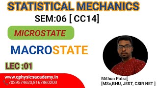 Statistical Mechanics  Lec01  idea regarding microstate macrostate  Bsc  MSc  iit jam  JEST [upl. by Merell]