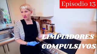 LIMPIADORES COMPULSIVOS EN HD  CAPITULOS COMPLETOS  Ep 13 CLAIRE [upl. by Adnawat935]