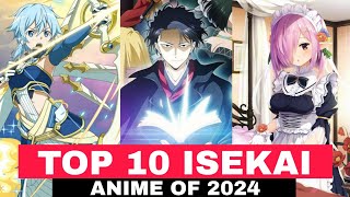 Top 10 Best IsekaiReincarnation Anime Of 2024 You Must Watch😍 [upl. by Higley186]