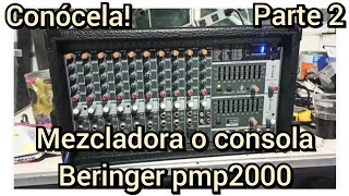 behringer PMP 2000 conocerla parte 2 [upl. by Atiekan]