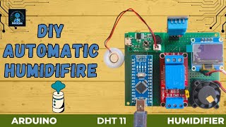 DIY Automatic Humidifier  Arduino Humidifier arduino dht11 [upl. by Teresita]