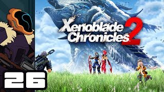 Lets Play Xenoblade Chronicles 2  Part 26  Salvager Rank Up [upl. by Sirod]