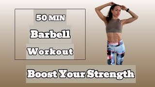 50 Minute Barbell Full Body Workout Get FIT at Home with THIS Routine [upl. by Nahtiek]