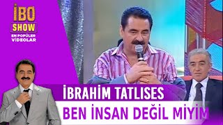 Ben İnsan Değil miyim  İbrahim Tatlıses  Canlı Performans [upl. by Trebeh]